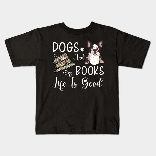 Dogs And Books Life Is Good, Funny Dogs and Books ,dogs lovers Kids T-Shirt by elhlaouistore